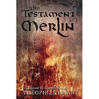 The testament of merlin