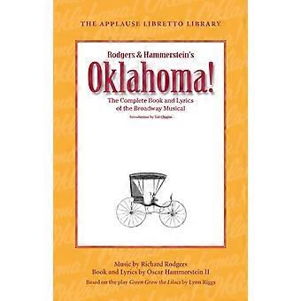 Oklahoma. Kompletna książka i teksty piosenek z musicalu z Broadwayu – Oscar Hammerstein II