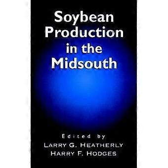 Soybean Production in the Midsouth