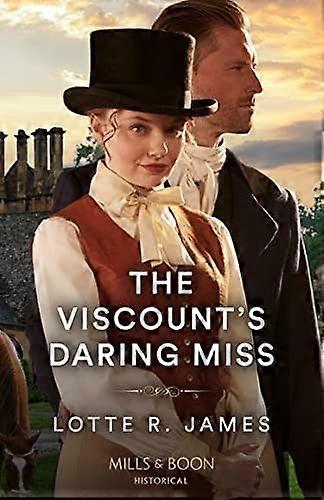 The viscount's daring miss