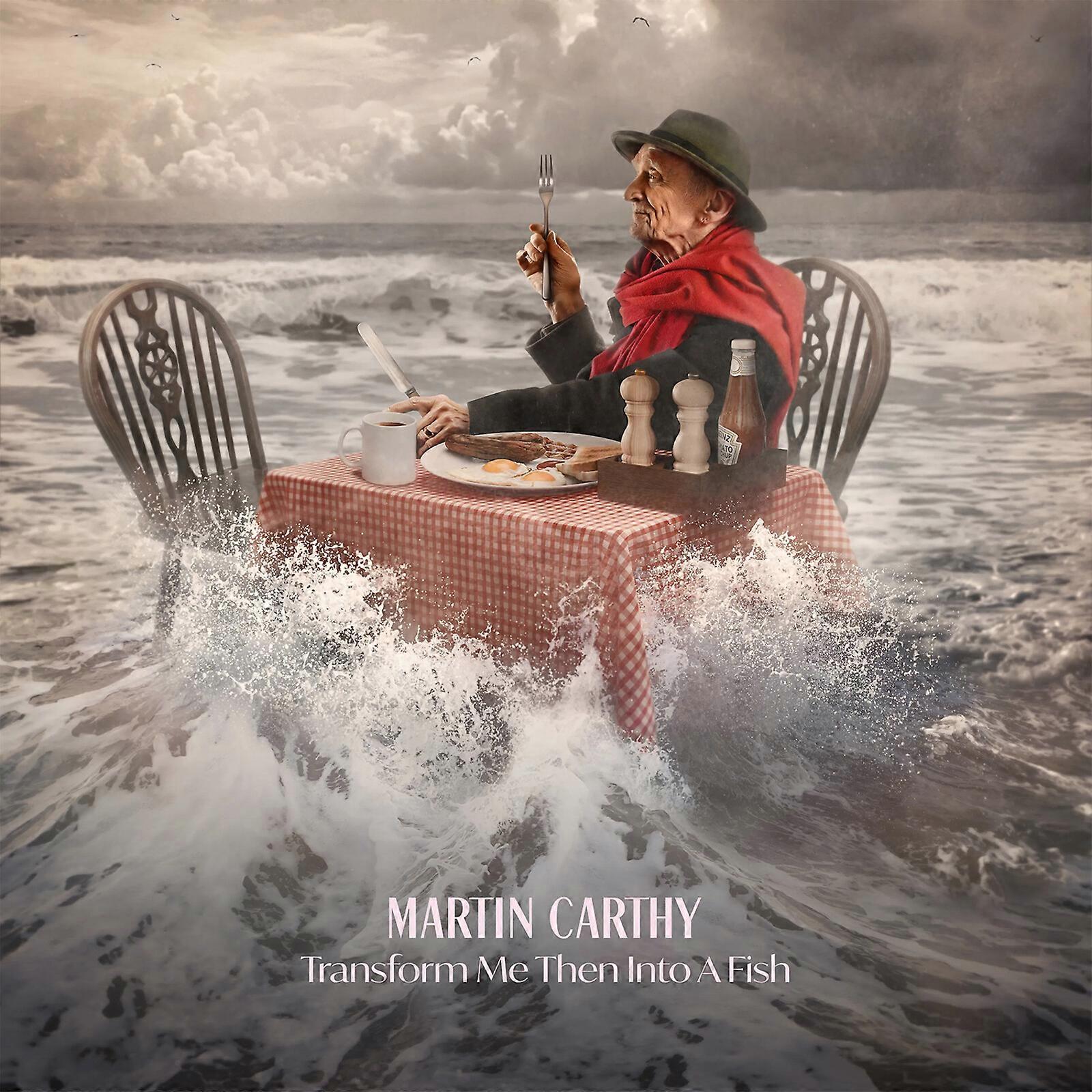 Martin Carthy - Transform Me Then Into A Fish [CD]