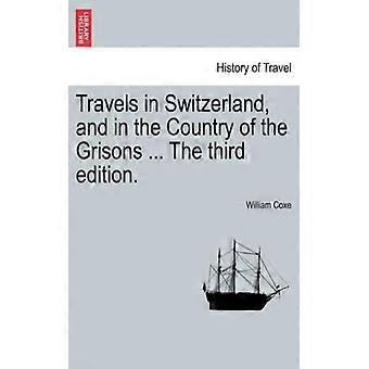 Travels In Switzerland And In The Country Of The Grisons. The Third Edition - William Coxe - Paperback - English Book - History