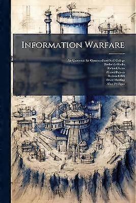 Information Warfare Planning the Campaign