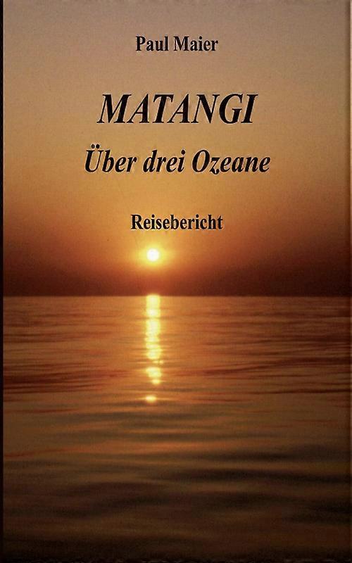 Matangi -ber Drei Ozeane