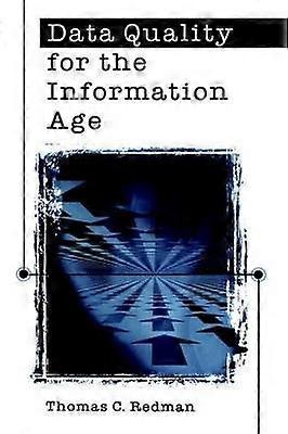 Data Quality For The Information Age Computer Science Library
