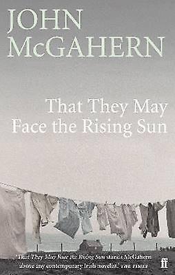 That They May Face the Rising Sun