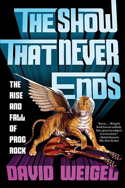 The Show That Never Ends by David Weigel Paperback Book