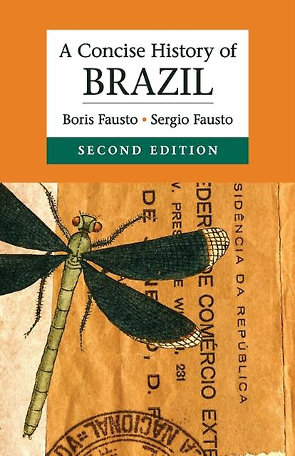 A Concise History Of Brazil by Boris Universidade de Sao Paulo Fausto Paperback