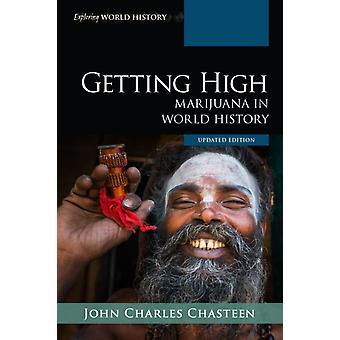 O Uso Intenso da Maconha na História Mundial - John Charles Chasteen
