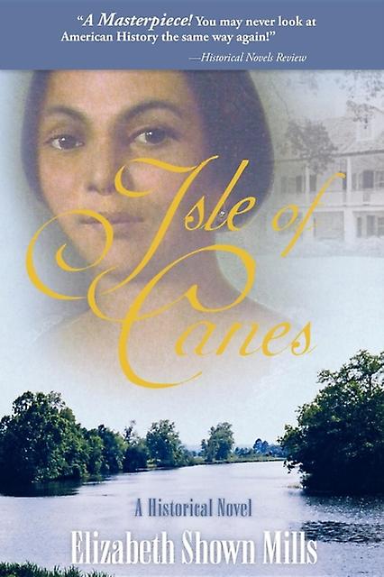 Isle Of Canes by Elizabeth Shown Mills Paperback