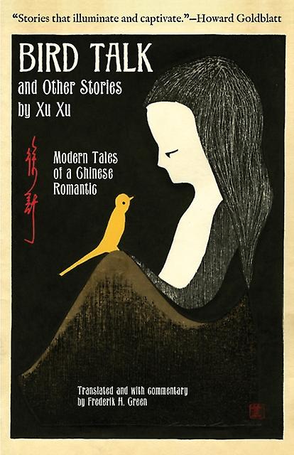 Bird Talk And Other Stories By Xu Xu by Xu Xu Paperback