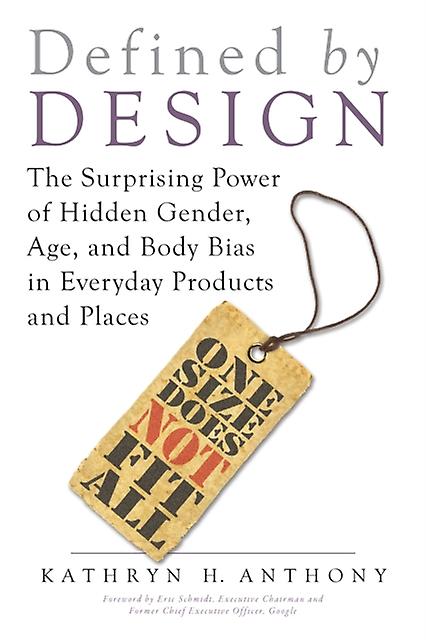 Defined By Design by Kathryn H. Anthony Paperback
