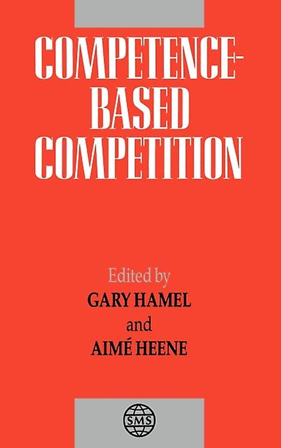 Competence-based Competition - Hamel