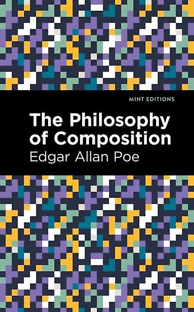 The Philosophy Of Composition by Edgar Allan Poe Paperback Book