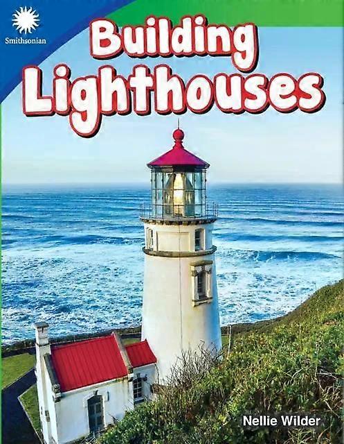 Building Lighthouses - Nellie Wilder