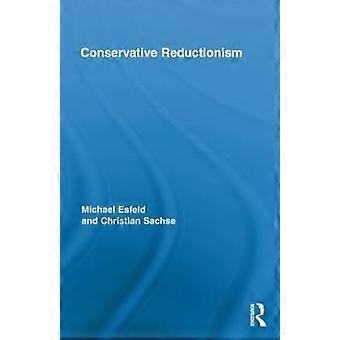 Conservative Reductionism