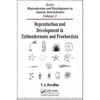 Reproduction and Development in Echinodermata and Prochordata
