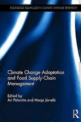 Climate Change Adaptation and Food Supply Chain Management