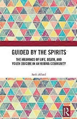 Guided by the Spirits
