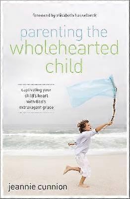 Ouderschap van het oprechte kind Softcover