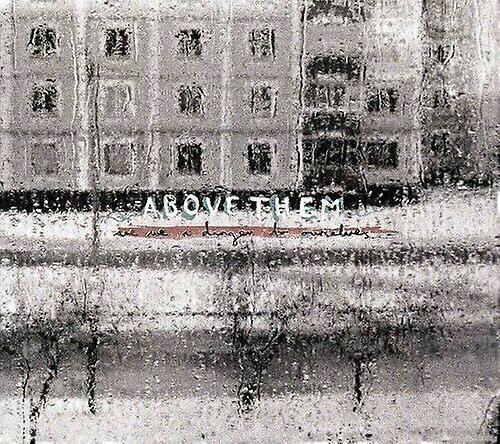 Above Them Are We A Danger To Ourselves CD