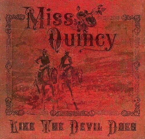 Miss Quincy Like the Devil Does CD