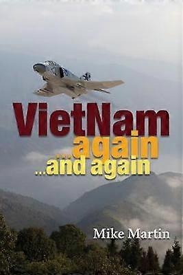VietNam Again and Again!