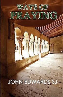 Ways of Praying