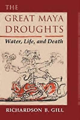 The Great Maya Droughts
