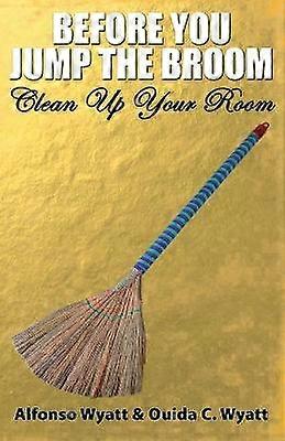 Before You Jump the Broom