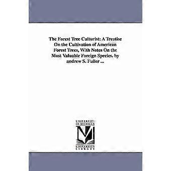 The Forest Tree Culturist