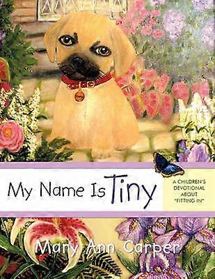 My Name Is Tiny