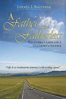 A Father of the Fatherless