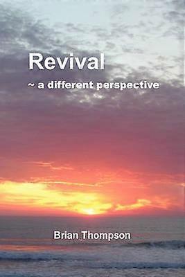 Revival  A Different Perspective