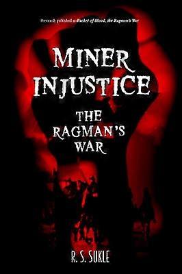 Miner Injustice