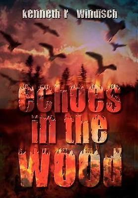 Echoes in the Wood