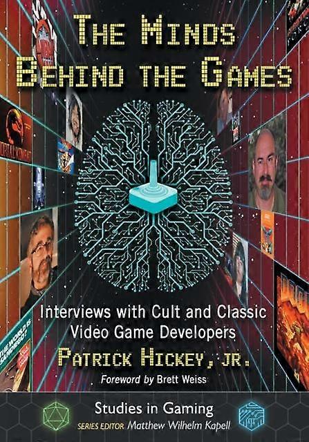The Minds Behind The Games by Patrick Hickey Paperback
