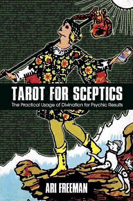 Tarot For Sceptics by Ari Freeman Paperback