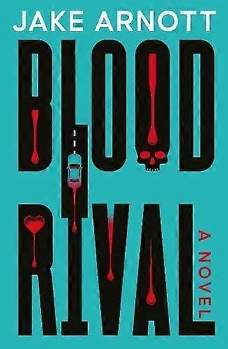 Blood Rival by Jake Arnott Paperback