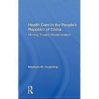 Gesundheitswesen in der Volksrepublik China: Auf dem Weg zur Modernisierung