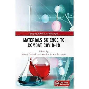 Materials Science To Combat Covid-19 - Taylor & Francis Ltd