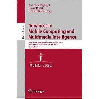 Advances In Mobile Computing And Multimedia Intelligence 20th International Conf - Springer Nature B.V - Paperback - en Book