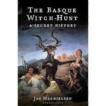 La caza de brujas vasca: una historia secreta