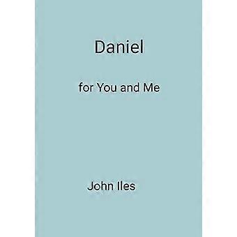 Daniel For You And Me - John Iles - Paperback - en Book