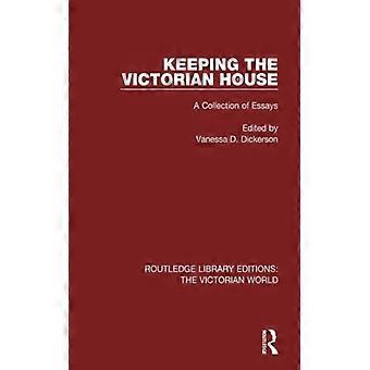 Preservação da Casa Vitoriana: Uma Coleção de Ensaios - Taylor & Francis Ltd - Brochura - Livro em Inglês - História