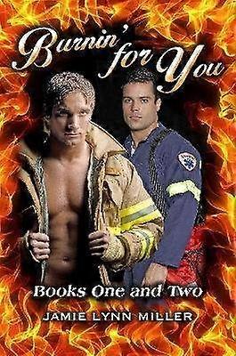 Burnin' for You