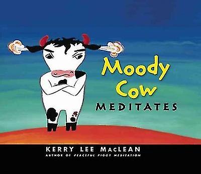 Moody Cow Meditates