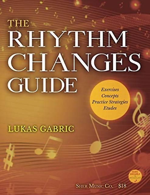 The Rhythm Changes Guide by Lukas Gabric Sheet music Book