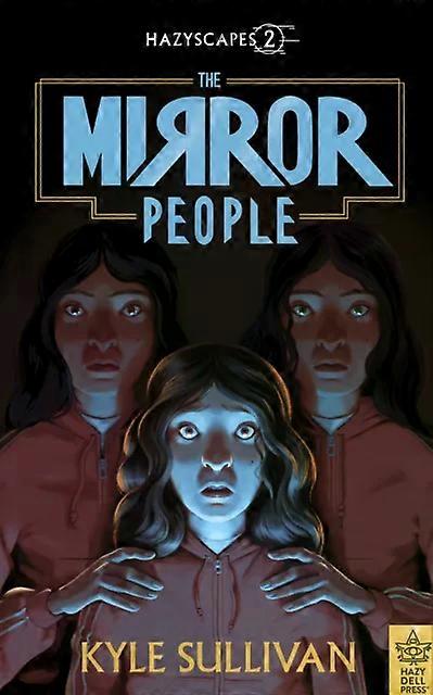The Mirror People - Kyle Sullivan