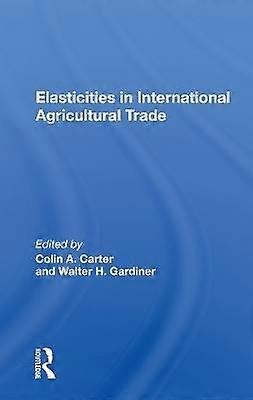 Elasticities In International Agricultural Trade